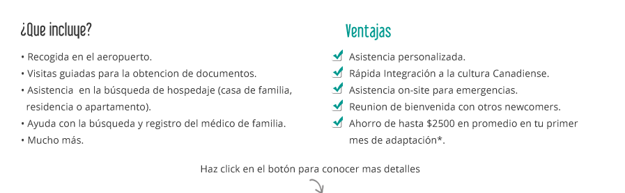 Te ayudaremos y asesoraremos para que te adaptes a la vida canadiense rápida y eficazmente